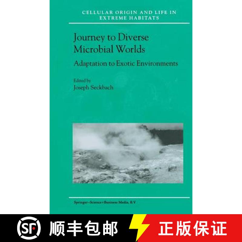 【3-4周达】Journey to Diverse Microbial Worlds: Adaptation to Exotic Environments [9789401058506]