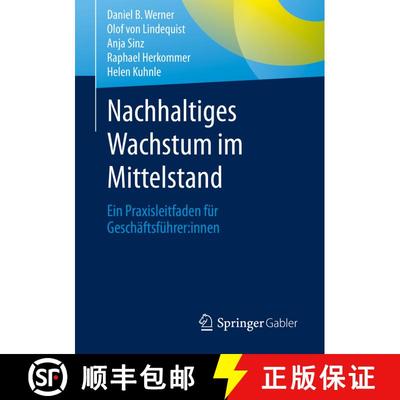 【3-4周达】Nachhaltiges Wachstum Im Mittelstand: Ein Praxisleitfaden Für Geschäftsführer: Innen (1... [9783658383619]