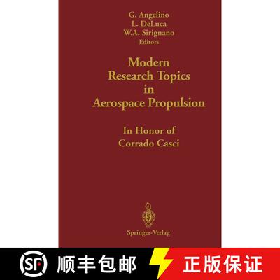 【3-4周达】Modern Research Topics in Aerospace Propulsion : In Honor of Corrado Casci [9781461269564]