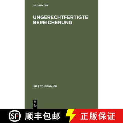 【3-4周达】精装 Ungerechtfertigte Bereicherung [9783110097559]