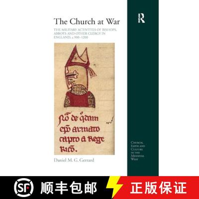 【3-4周达】The Church at War: The Military Activities of Bishops, Abbots and Other Clergy in England,... [9780367879358]