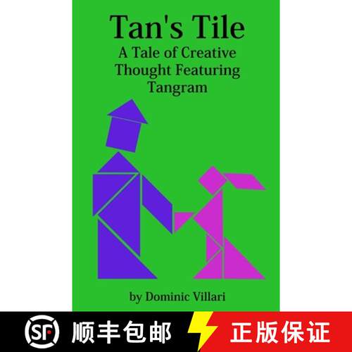 【3-4周达】Tan's Tile: A Tale of Creative Thought Featuring Tangram [9780981494074]