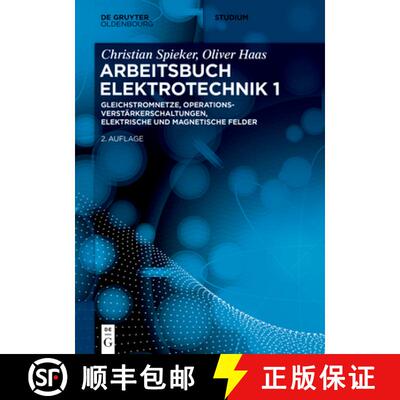 【3-4周达】Gleichstromnetze, Operationsverstärkerschaltungen, elektrische und magnetische Felder [9783110672480]