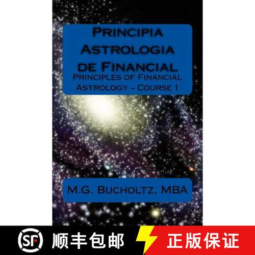 【3-4周达】Principia Astrologia de Financial - Course 1: (Principles of Financial Astrology) [9780995334236]