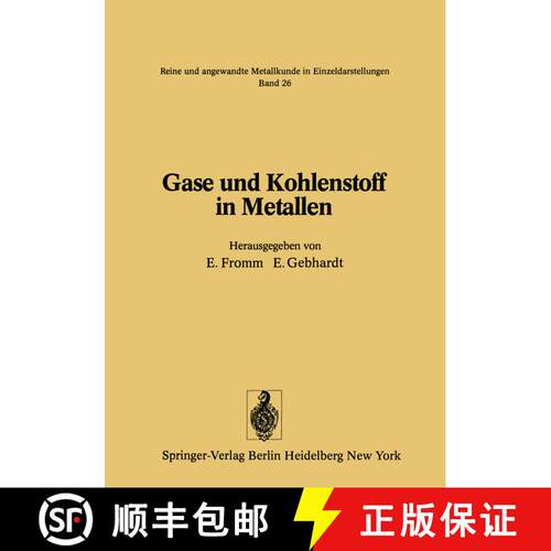 【3-4周达】Gase und Kohlenstoff in Metallen (Softcover reprint of the original 1st ed. 1976) [9783642809446]