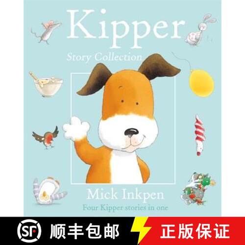 【3-4周达】Kipper: Kipper Story Collection: - Kipper: Kipper Story Collection Kipper, Kipper's Birthd... [9780340746769]