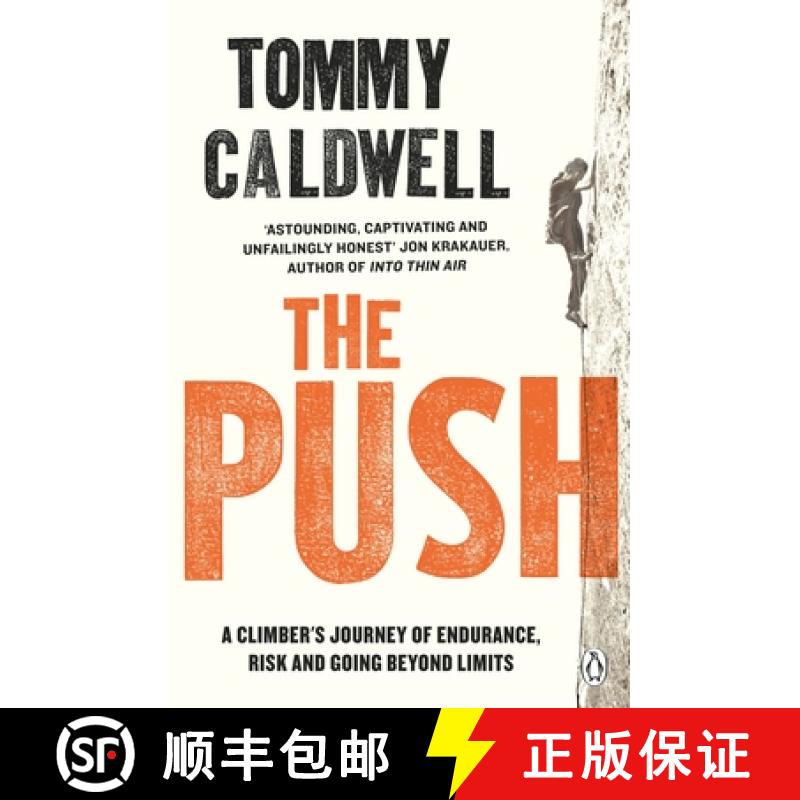 【3-4周达】The Push : A Climber's Journey of Endurance, Risk and Going Beyond Limits to Climb the Daw... [9781405924740]