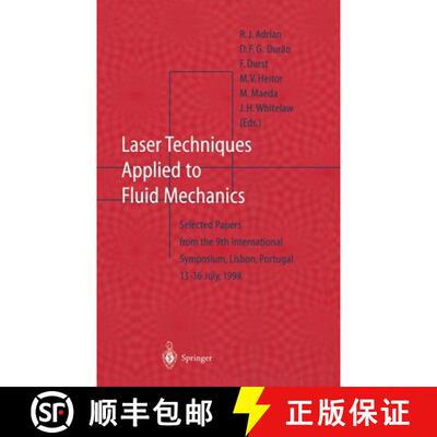 【3-4周达】精装 Laser Techniques Applied to Fluid Mechanics : Selected Papers from the 9th Internatio... [9783540667384]