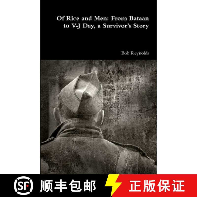 【3-4周达】Of Rice and Men: From Bataan to V-J Day, a Survivor's Story [9780359589807] - 实物图
