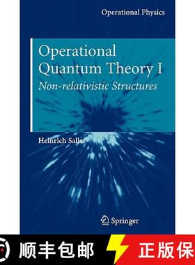 【3-4周达】Operational Quantum Theory I: Nonrelativistic Structures - Operational Quantum Theory I No... [9780387291994]