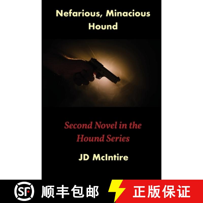 【4周达】Nefarious, Minacious Hound [9781946702319]