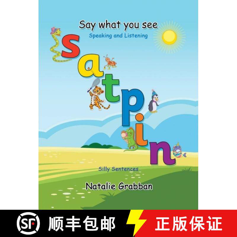 【3-4周达】Say What You See - S A T P I N - Silly sentences [9781835381267]