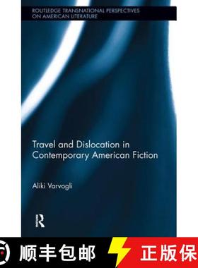【3-4周达】Travel and Dislocation in Contemporary American Fiction [9780415995825]