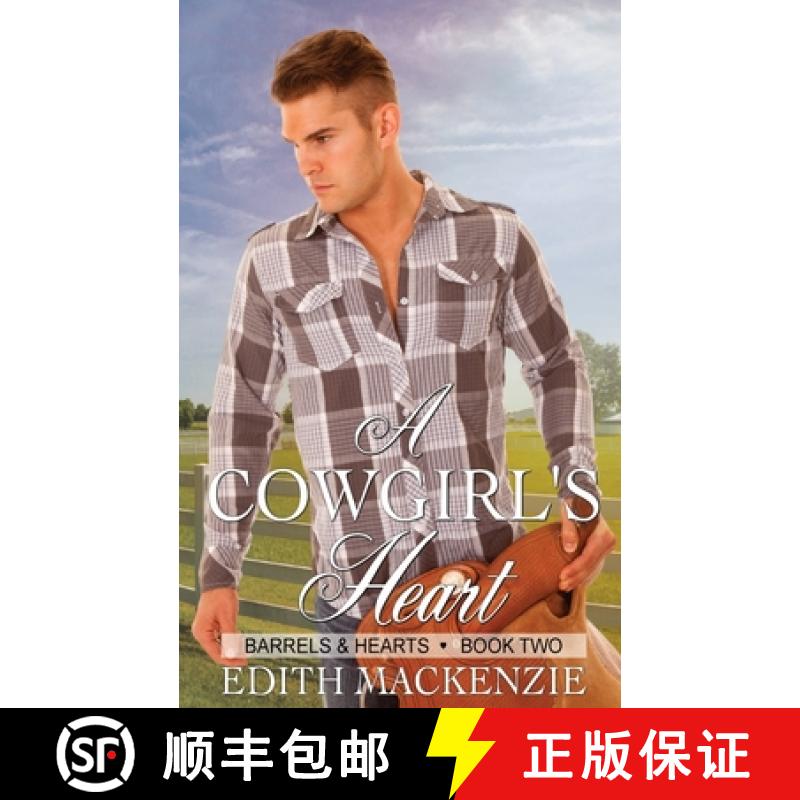 【2-3周达】A Cowgirl's Heart: A clean and wholesome contemporary cowboy romance [9780645015218]