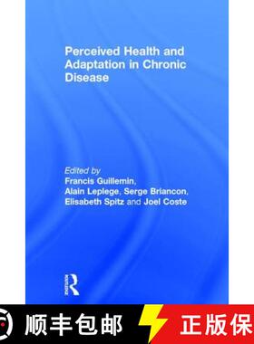 【3-4周达】Perceived Health and Adaptation in Chronic Disease [9781498778985]