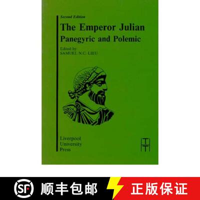 【3-4周达】Emperor Julian: Panegyric and Polemic Volume 2 [9780853233763]