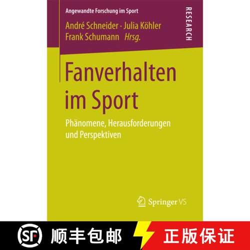 【3-4周达】Fanverhalten im Sport : Phänomene, Herausforderungen und Perspektiven (1. Aufl. 2017) [9783658158996]