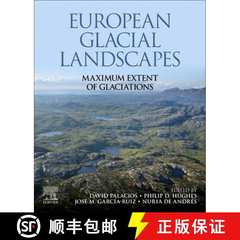 【3-4周达】European Glacial Landscapes: Maximum Extent of Glaciations [9780128234983]