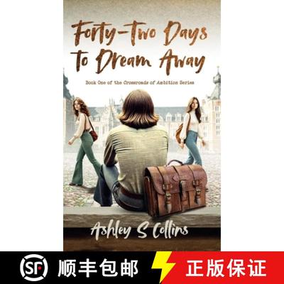 【3-4周达】Forty-Two Days to Dream Away: A tale of deceit, love, and misunderstanding set against the... [9781068403903]