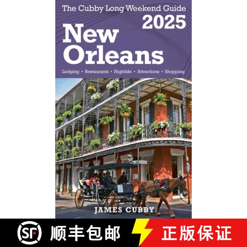 【3-4周达】NEW ORLEANS The Cubby 2025 Long Weekend Guide [9798230019343]