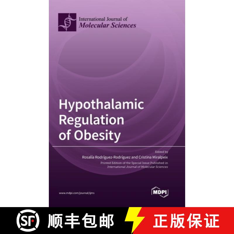 【2-3周达】Hypothalamic Regulation of Obesity [9783036573939]