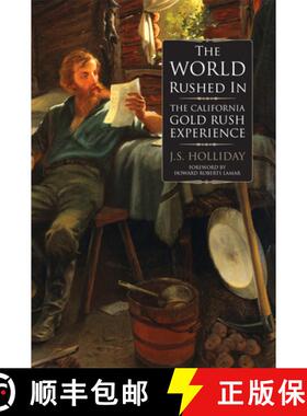 【3-4周达】The World Rushed in: The California Gold Rush Experience [9780806134642]