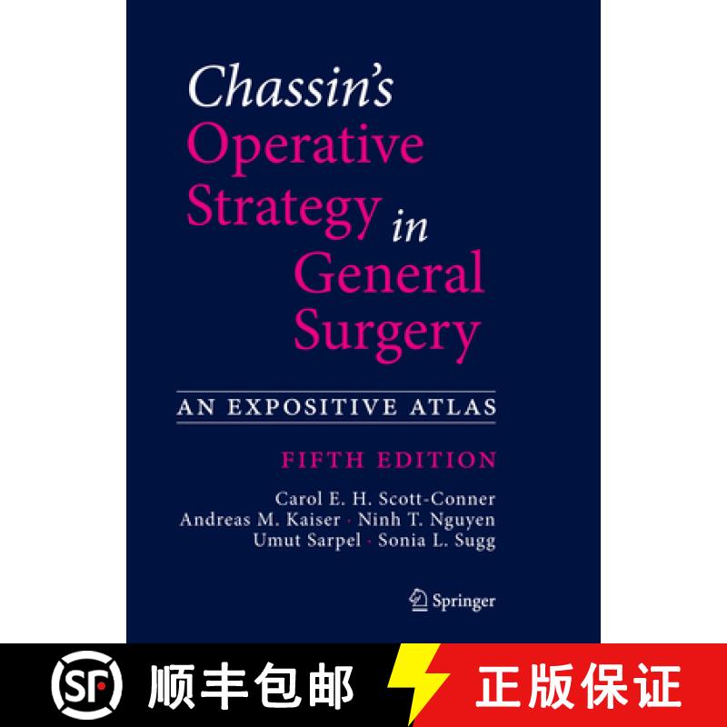 【4周达】Chassin's Operative Strategy in General Surgery: An Expositive Atlas [9783030814144]
