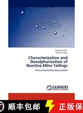 预订 Characterization and Desulphurization of Reactive Mine Tailings [9783847377443]