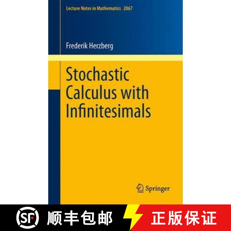 【3-4周达】Stochastic Calculus with Infinitesimals [9783642331480]