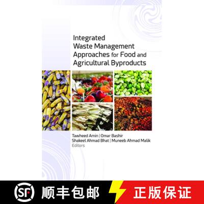 【3-4周达】Integrated Waste Management Approaches for Food and Agricultural Byproducts [9781774910160]