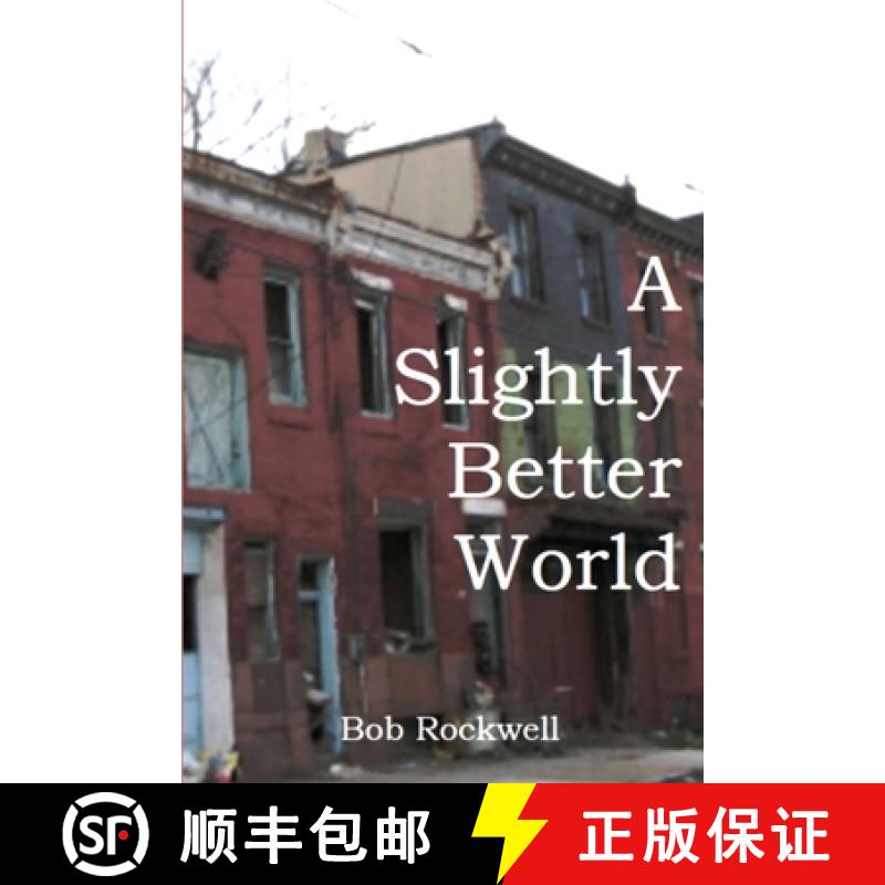 【3-4周达】A Slightly Better World [9781312430693]