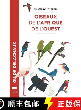 预订 Oiseaux de l'Afrique de l'Ouest [Birds of Western Africa] [9782603030042]