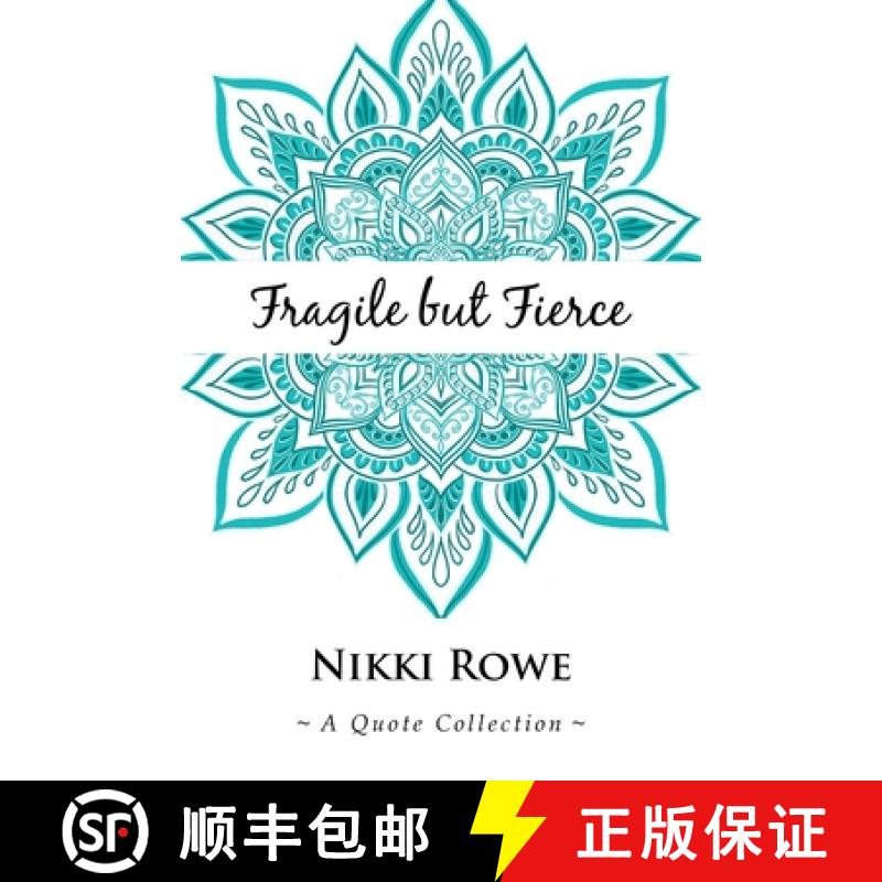 【3-4周达】Fragile but Fierce: A Quote Collection [9781504320818]