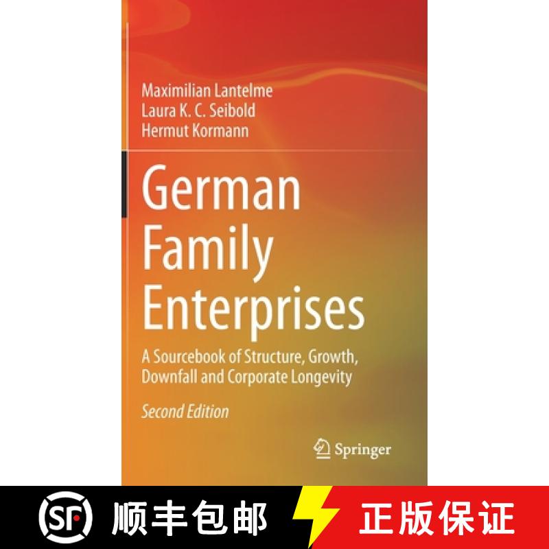 【3-4周达】German Family Enterprises : A Sourcebook of Structure, Growth, Downfall and Corporate Long... [9783030697587]