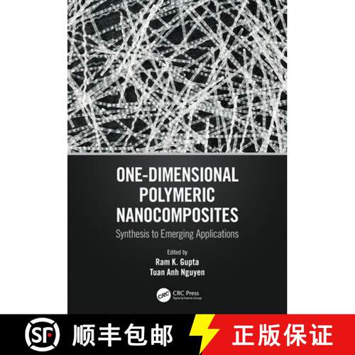 【3-4周达】精装 One-Dimensional Polymeric Nanocomposites: Synthesis to Emerging Applications [9781032116211]