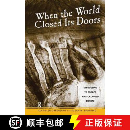 【3-4周达】精装 When the World Closed Its Doors : Struggling to Escape Nazi-occupied Europe [9781594512537]