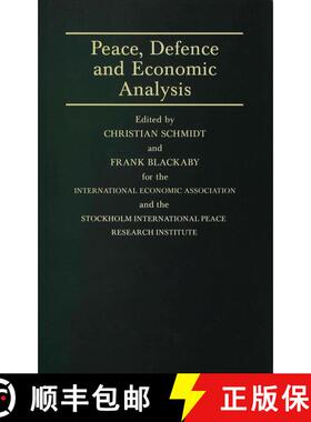【3-4周达】Peace, Defence and Economic Analysis: Proceedings of a Conference held in Stockholm jointl... [9780333422755]