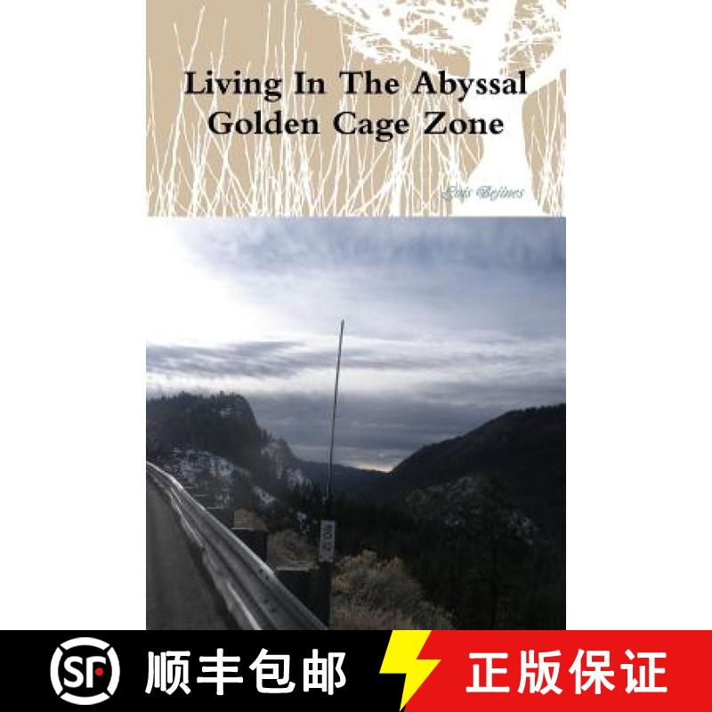 【2-3周达】Living In The Abyssal Zone [9781312346666]