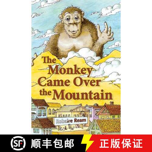 【3-4周达】精装 The Monkey Came Over the Mountain [9780982839614]