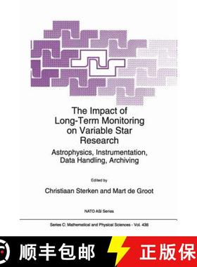 【3-4周达】The Impact of Long-Term Monitoring on Variable Star Research : Astrophysics, Instrumentati... [9789401045070]
