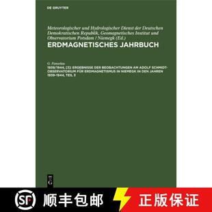 【3-4周达】精装 Ergebnisse Der Beobachtungen Am Adolf Schmidt-Observatorıum Fur Erdmagnetismus i... [9783112566893]