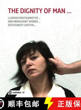 【3-4周达】Der Menschheit Würde. the Dignity of Man. Dustojnost Cloveka. Ljudsko Dostojanstvo. [9783990436561]