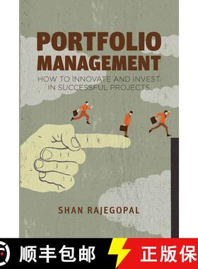 【3-4周达】Portfolio Management : How to Innovate and Invest in Successful Projects (1st ed. 2013) (1... [9781349438150]