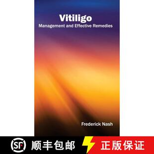 【3-4周达】Vitiligo: Management and Effective Remedies: Management and Effective Remedies [9781632424273]