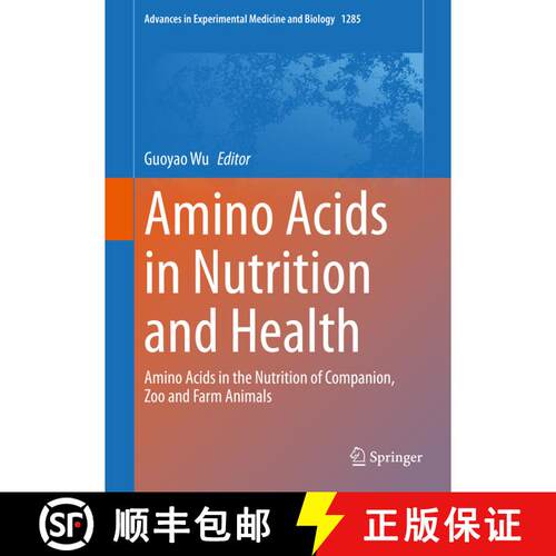 【3-4周达】精装 Amino Acids in Nutrition and Health: Amino Acids in the Nutrition of Companion, Zoo a... [9783030544614]