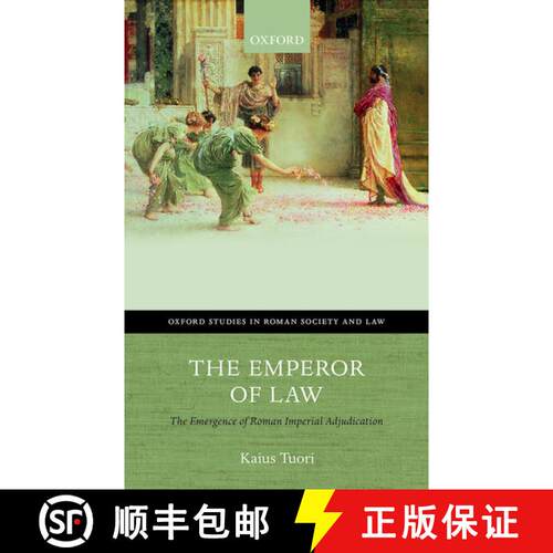 【3-4周达】精装 The Emperor of Law: The Emergence of Roman Imperial Adjudication [9780198744450]
