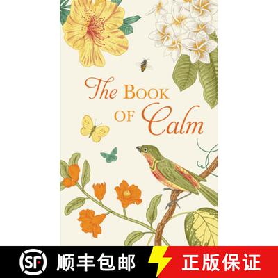 【3-4周达】精装 The Book of Calm Mindfulness, Meditation, Breathing Techniques, Calming Mantras, Upli... [9781639388158]