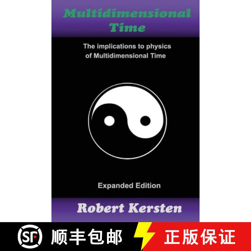 【3-4周达】Multidimensional Time: The implication to physics of Multidimensional Time [9780991524655]