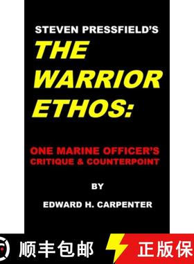 预订 Steven Pressfield's The Warrior Ethos: One Marine Officer's Critique and Counterpoint [9780991557202]