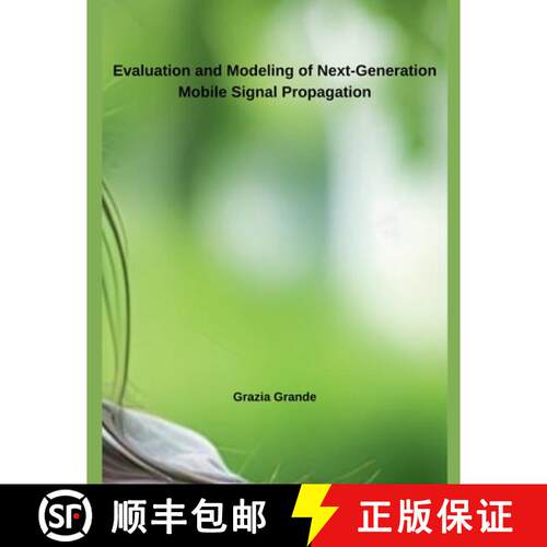 【3-4周达】Evaluation and Modeling of Next-Generation Mobile Signal Propagation [9798227602688]